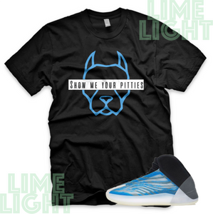 Yeezy Quantum Frozen Blue "Pitties" Yeezy Quantum Sneaker Match Shirt Tees