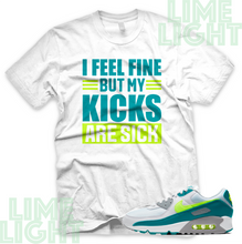 Load image into Gallery viewer, Air Max 90 Spruce Lime &quot;Sick Kicks&quot; Air Max 90 Teal Green Sneaker Match Shirt
