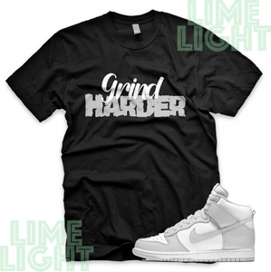 Vast Grey Nike Dunk Highs "Grind Harder" Nike Dunk High Sneaker Match Shirt Tees
