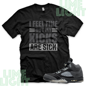 Jordan 5 Anthracite "Sick Kicks" Nike Air Jordan 5 Sneaker Match Shirt Tee