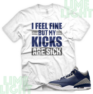 Air Jordan 3 Midnight Navy "Sick Kicks" Air Jordan 3 Sneaker Match Shirt Tee