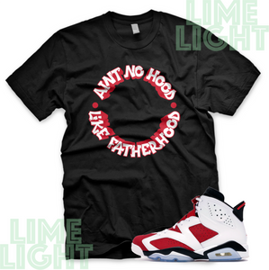 Air Jordan 6 Carmine "Fatherhood" Nike Air Jordan 6 Sneaker Match Tee Shirt