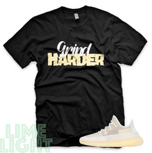 Load image into Gallery viewer, Natural &quot;Grind Harder&quot; Yeezy Boost 350 V2 | Sneaker Match T-Shirts | Yeezy Tee
