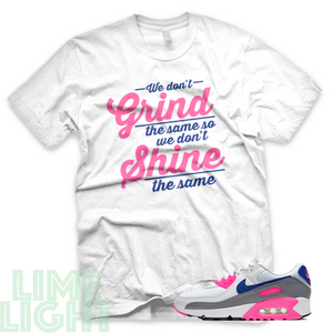 Pink Concord "Grind & Shine" Air Max 90 Black or White Sneaker Match Shirt