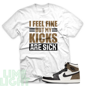 Dark Mocha "Sick Kicks" Air Jordan 1 Black or White Sneaker Match Shirt