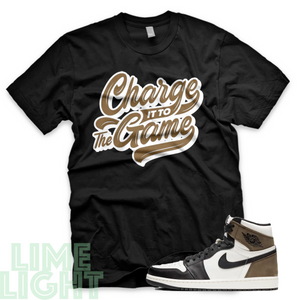 Dark Mocha "Charge It To The Game" Air Jordan 1 Black or White Sneaker Match Shirt