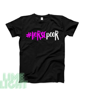 Hyper Pink "#HORSE POOR" Equestrian T-Shirt