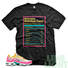 Load image into Gallery viewer, Spirit Teal/Tropical Twist &quot;SUCCESS NUTRITION FACTS&quot; Air Max Plus Black Sneaker T-Shirt
