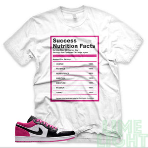 Jordan AJ1 Low Fuchsia/White "SUCCESS NUTRITION FACTS" Air Jordan 1 Low Sneaker T-Shirt