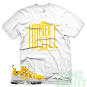 Speed Yellow Vapormax Plus "Stay Humble Hustle Hard" White Sneaker Shirt