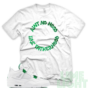 Air Jordan 4 Metallic Green "Ain't No Hood Like Fatherhood" White Sneaker T-Shirt