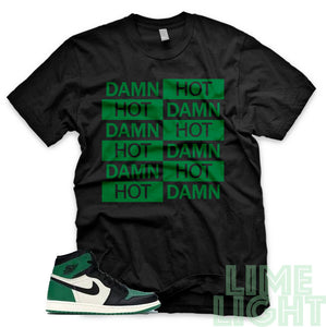 Pine Green "Hot Damn" Air Jordan 1 Retro High OG Black Sneaker T-Shirt