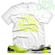 Load image into Gallery viewer, Volt &quot;Too Much Sauce&quot; Vapormax Flyknit | Air Max 90 | Air Force 1 x Off White Sneaker T-Shirt
