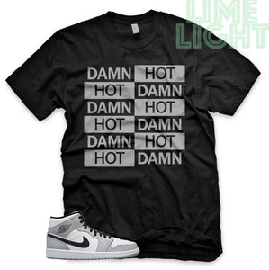 Light Smoke Grey "Hot Damn" Air Jordan 1 Black Sneaker T-Shirt