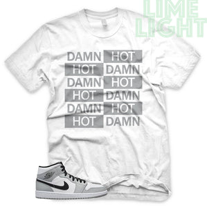 Light Smoke Grey "Hot Damn" Air Jordan 1 White Sneaker T-Shirt