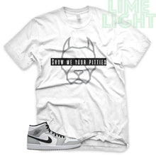 Load image into Gallery viewer, Light Smoke Grey &quot;Show Me Your Pitties&quot; Air Jordan 1 White Sneaker T-Shirt
