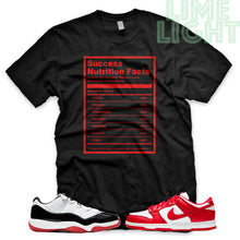 Load image into Gallery viewer, University Red &quot;Success Nutrition Facts&quot; Jordan 11 Concord Bred Low | AJ1 Retro OG Bloodline | Dunk Low SP | AF1 Low | Black Sneaker Shirt
