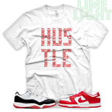 Load image into Gallery viewer, University Red &quot;Time is Money&quot; AJ1 Retro OG Bloodline | Dunk Low SP | AF1 Low | Jordan 11 Retro Bred Low | White Sneaker Shirt
