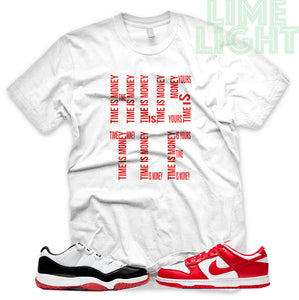 University Red "Time is Money" AJ1 Retro OG Bloodline | Dunk Low SP | AF1 Low | Jordan 11 Retro Bred Low | White Sneaker Shirt