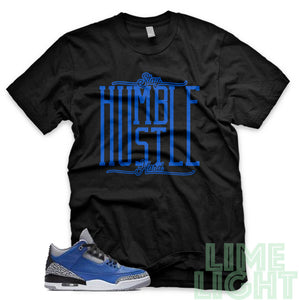Varsity Royal "Stay Humble Hustle Hard" Air Jordan 3 Black Sneaker Shirt