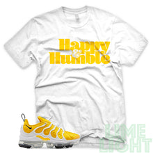 Load image into Gallery viewer, Speed Yellow Vapormax Plus &quot;Happy and Humble&quot; White Sneaker Shirt

