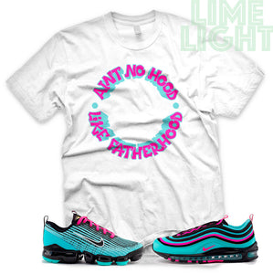Hyper Turquoise/ Pink Blast "Ain't No Hood Like Fatherhood" VaporMax Flyknit 3 White T-Shirt