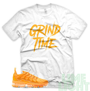 Laser Orange "Grind Time" Vapor Max Plus White Sneaker T-Shirt