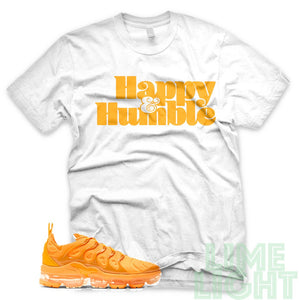 Laser Orange "Happy and Humble" Vapor Max Plus White Sneaker T-Shirt