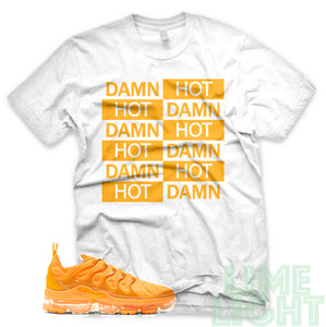 Laser Orange "Hot Damn" Vapor Max Plus | Air Jordan 1 Low White Sneaker T-Shirt