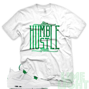 Air Jordan 4 Metallic Green "Stay Humble Hustle Hard" White Sneaker T-Shirt