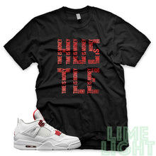 Load image into Gallery viewer, Air Jordan 4 Metallic Red &quot;Time is Money&quot; AJ4 Black Sneaker T-Shirt
