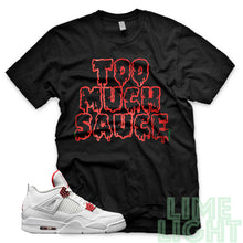 Load image into Gallery viewer, Air Jordan 4 Metallic Red &quot;Too Much Sauce&quot; AJ4 Black Sneaker T-Shirt
