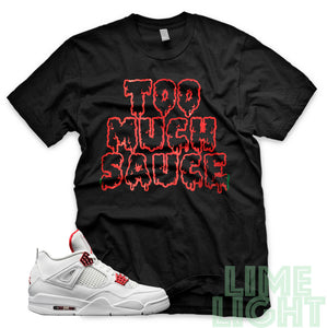 Air Jordan 4 Metallic Red "Too Much Sauce" AJ4 Black Sneaker T-Shirt