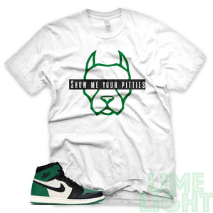 Pine Green "Show Me Your Pitties" Air Jordan 1 Retro High OG White Sneaker T-Shirt