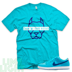Nike SB Dunk Low Blue Fury "Show Me Your Pitties" Teal Sneaker T-Shirt