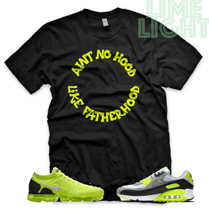 Volt "Ain't No Hood Like Fatherhood" Vapormax Flyknit | Air Max 90 | Air Force 1 x Off White Black Sneaker T-Shirt