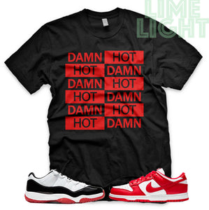 University Red "Hot Damn" AJ1 Retro OG Bloodline | Dunk Low SP | AF1 Low | Jordan 11 Retro Bred Low | Balck Sneaker Shirt