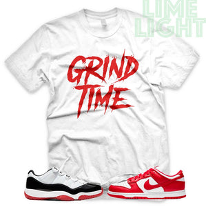 University Red "Grind Time" AJ1 Retro OG Bloodline | Dunk Low SP | AF1 Low | Jordan 11 Retro Bred Low | White Sneaker Shirt