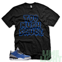 Load image into Gallery viewer, Varsity Royal &quot;Too Much Sauce&quot; Air Jordan 3 Black Sneaker Shirt
