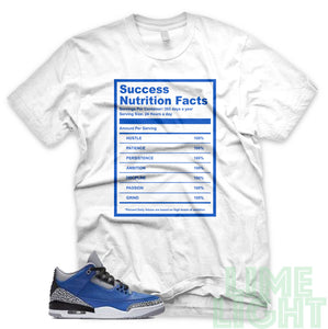 Varsity Royal "Success Nutrition Facts" Air Jordan 3 White Sneaker Shirt