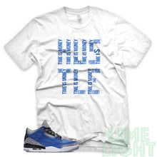 Load image into Gallery viewer, Varsity Royal &quot;Time is Money&quot; Air Jordan 3 White Sneaker Shirt
