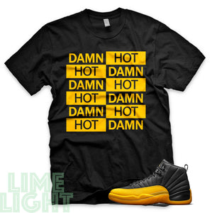 University Gold "Hot Damn" Air Jordan 12 Black Sneaker T-Shirt