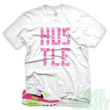 Load image into Gallery viewer, Pink Blast/ Ghost Green &quot;Time is Money&quot; Air Max 90 White T-Shirt
