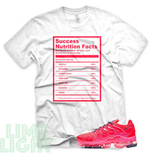Load image into Gallery viewer, Bright Crimson/ Pink Blast/ Court Purple &quot;Success Nutrition Facts&quot; VaporMax Plus White T-Shirt

