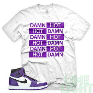 Court Purple "Hot Damn" Air Jordan 1 Retro White Sneaker T-Shirt