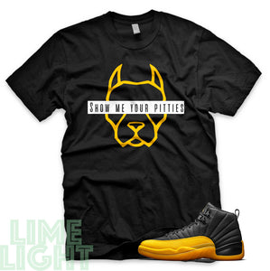 University Gold "Show Me Your Pitties" Air Jordan 12 Black Sneaker T-Shirt