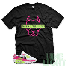 Load image into Gallery viewer, Pink Blast/ Ghost Green &quot;Show Me Your Pitties&quot; Air Max 90 Black T-Shirt
