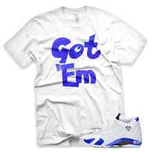 Load image into Gallery viewer, Hyper Royal &quot;Got Em&quot; Air Jordan 14 White Sneaker T-Shirt
