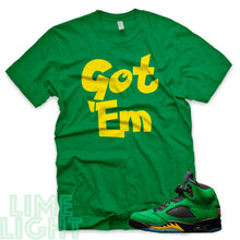 Load image into Gallery viewer, Oregon Green &quot;Got Em&quot; Air Jordan 5 Green Sneaker T-Shirt
