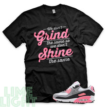 Load image into Gallery viewer, Rose Pink &quot;Grind and Shine&quot; Air Max 90 Sneaker T-Shirt
